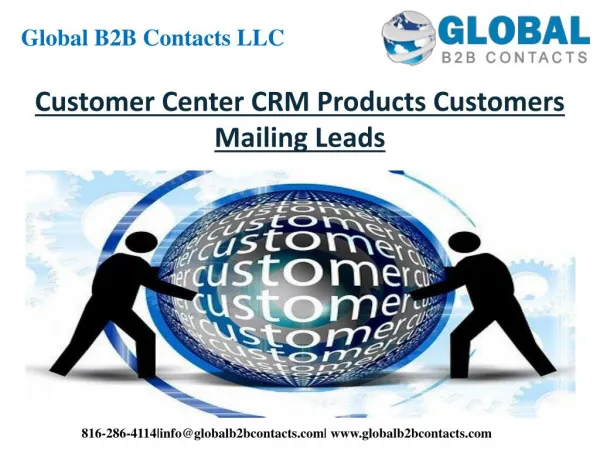 Customer Center CRM products customers mailing leads