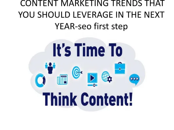 Content marketing trends that you should leverage in the next year - SEO First Step
