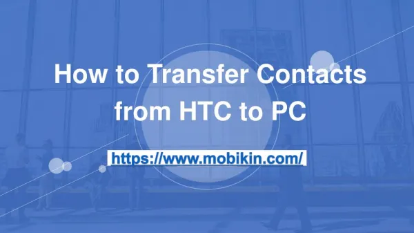 How to Transfer Contacts from HTC to PC