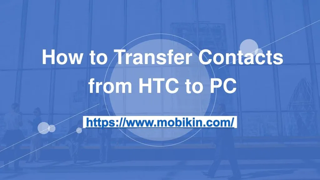 how to transfer contacts from htc to pc