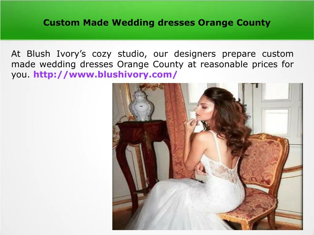 custom made wedding dresses orange county