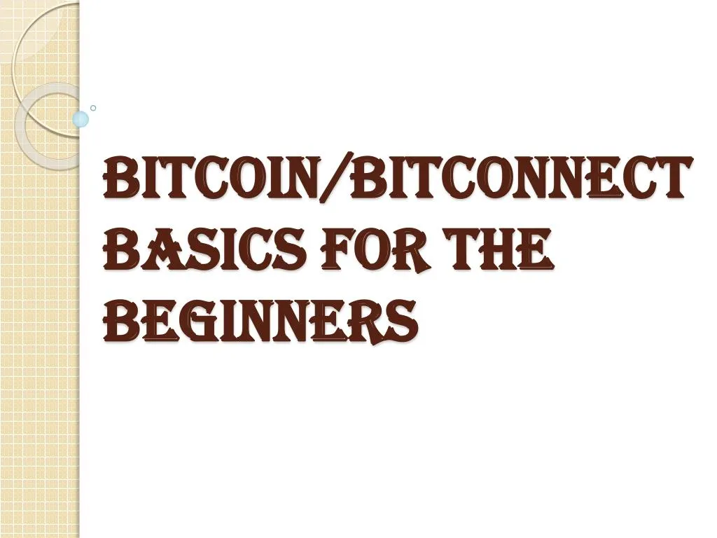 bitcoin bitconnect basics for the beginners