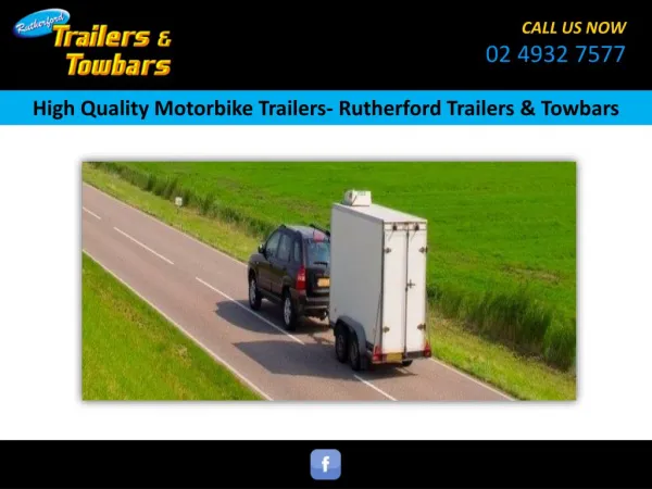 High Quality Motorbike Trailers- Rutherford Trailers & Towbars