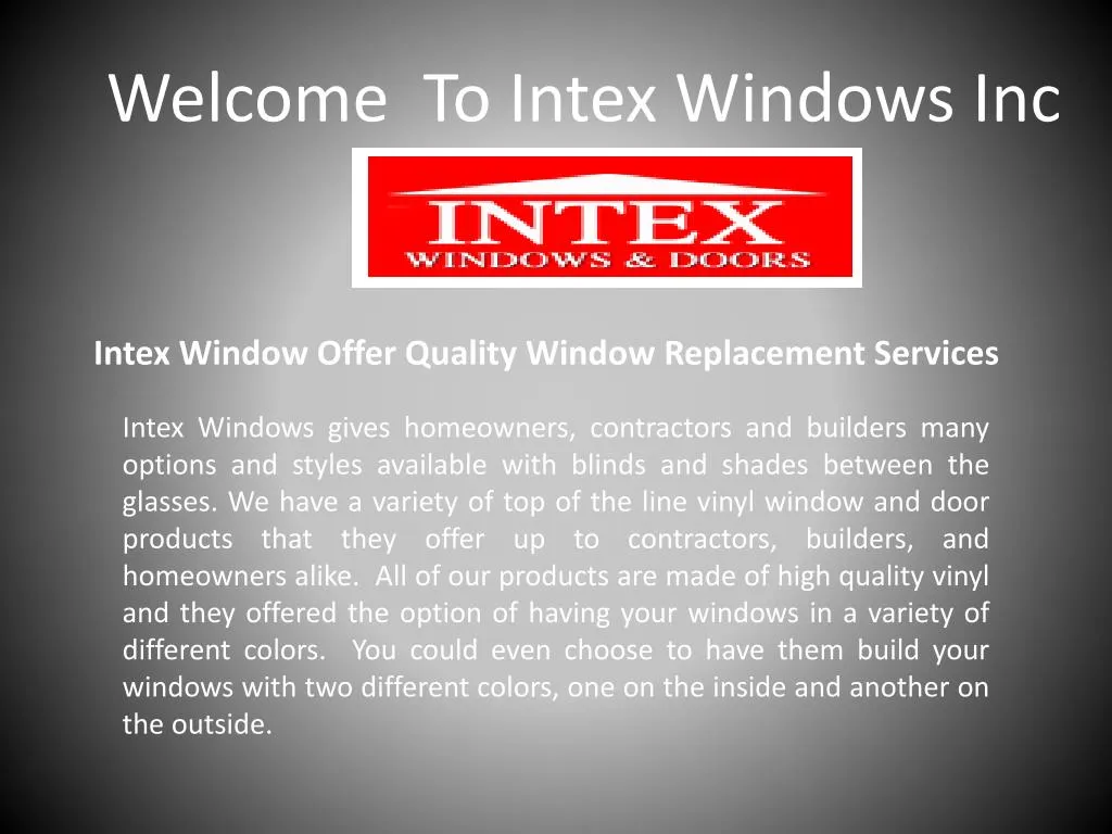 intex window offer quality window replacement services