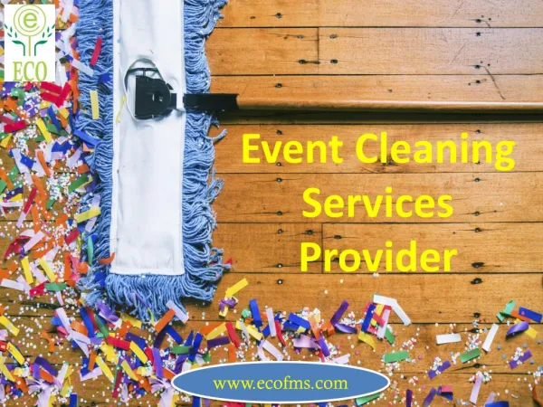 Event Cleaning Services | Professional Cleaning Services in Vadodara
