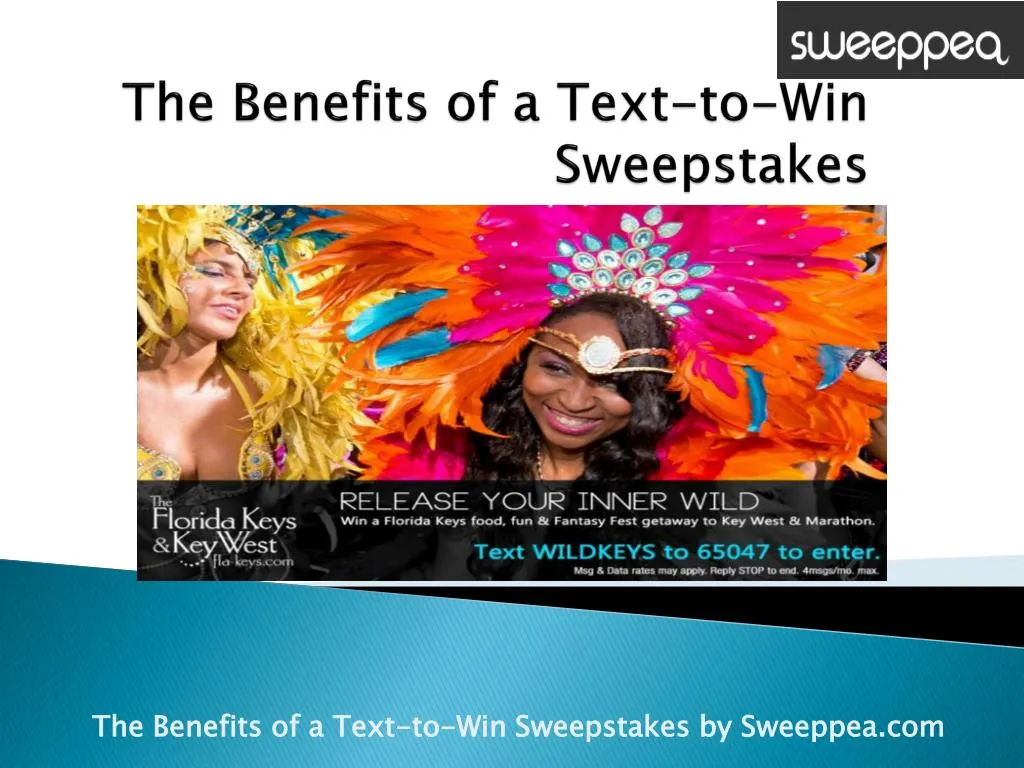 the benefits of a text to win sweepstakes