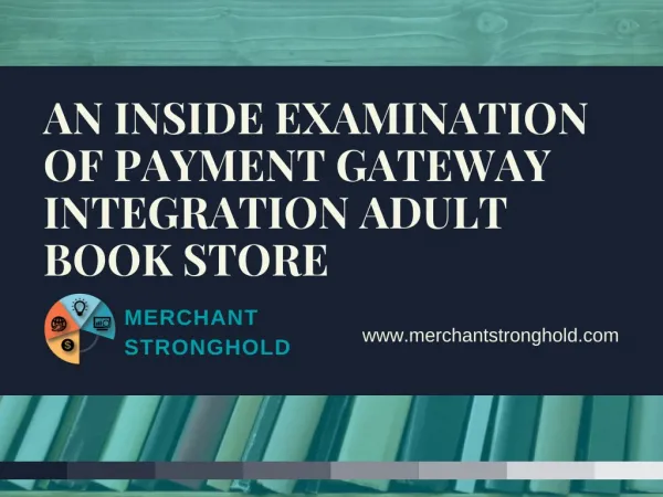 An Inside Examination Of Payment Gateway Integration Adult Book Store