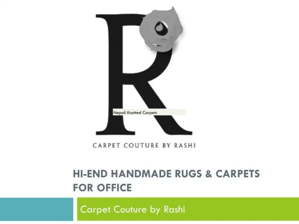 hi-end Handmade rugs & carpets for office