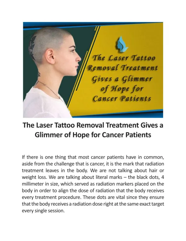 The Laser Tattoo Removal Treatment Gives a Glimmer of Hope for Cancer Patients