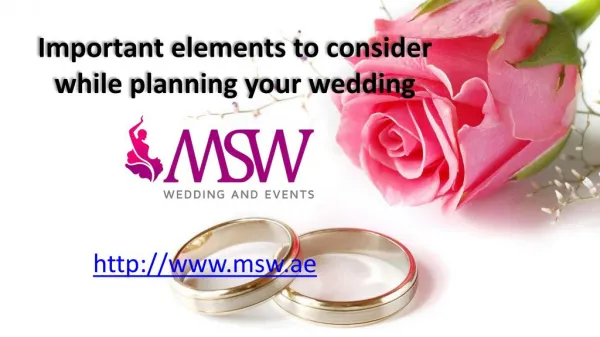Important elements to consider while planning your wedding