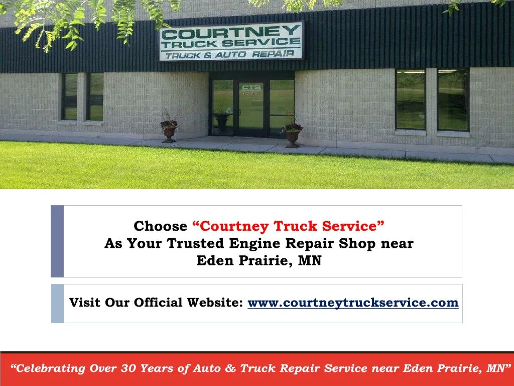 choose courtney truck service as your trusted engine repair shop near eden prairie mn