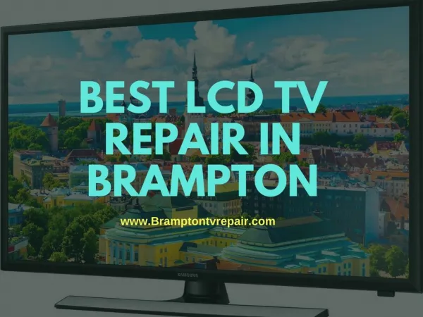 Best LCD Services in Brampton