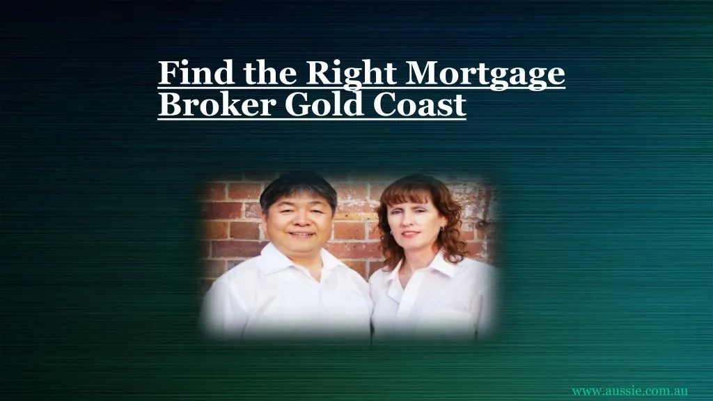 find the right mortgage broker gold coast