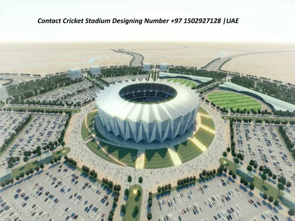 Make Touch with Cricket Stadium Designing Number 97 1502927128 | UAE