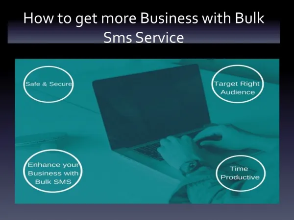 How can bulk SMS service help to improve a business?