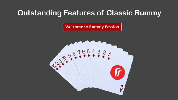 Outstanding Features of Classic Rummy