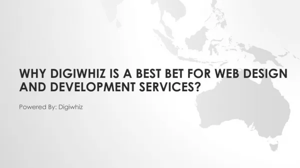 Why Digiwhiz is a Best Bet for Web Design and Development Services?