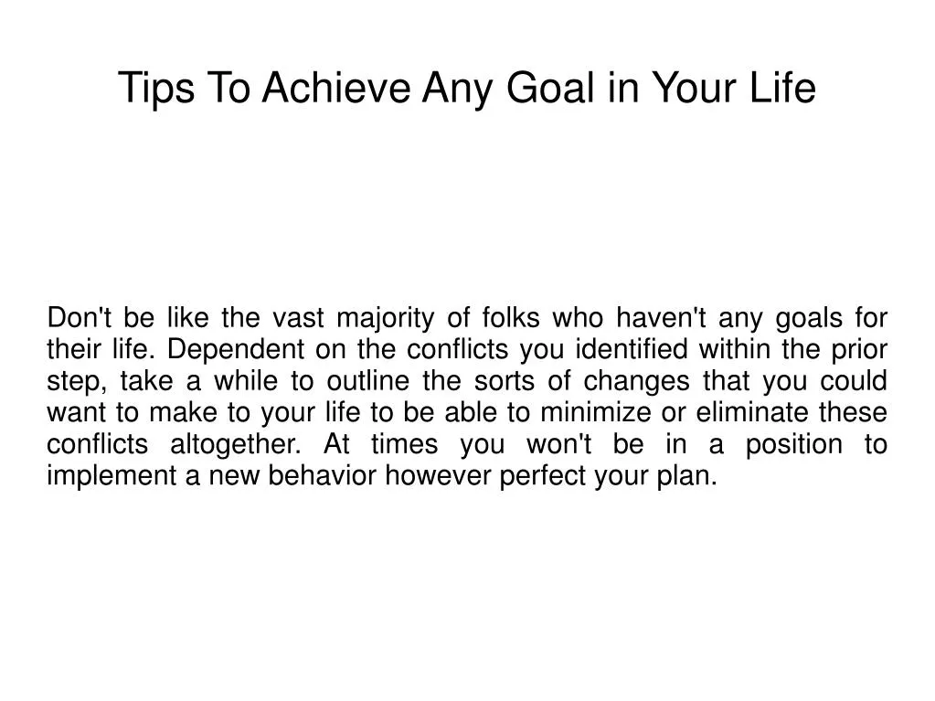 tips to achieve any goal in your life