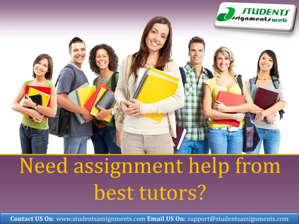 need assignment help from best tutors