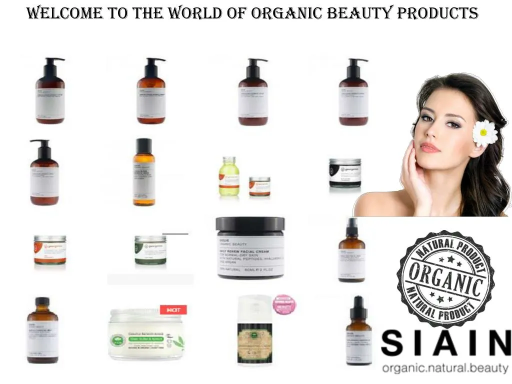 welcome to the world of organic beauty products