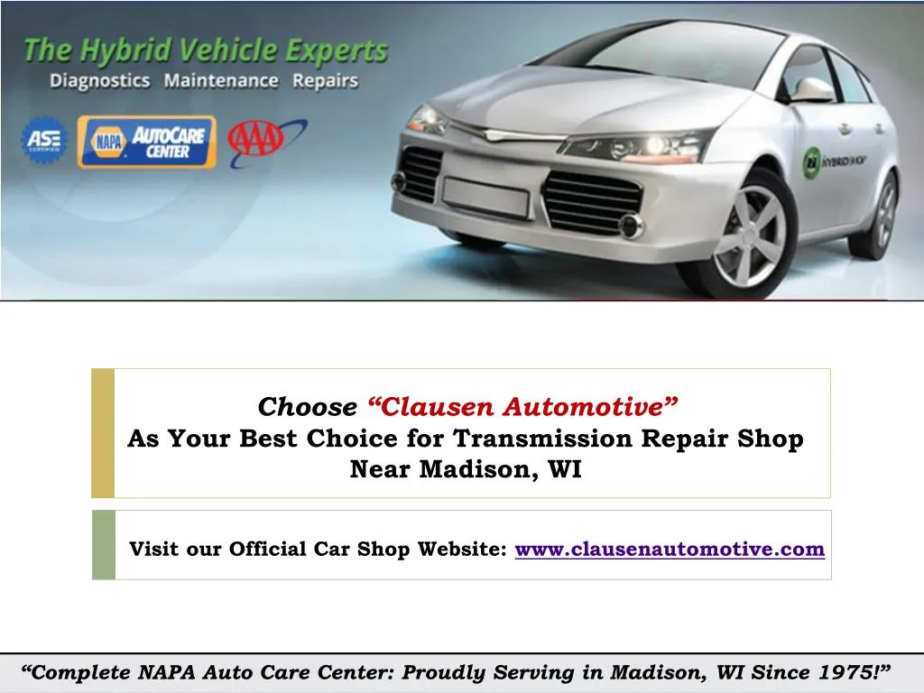 choose clausen automotive as your best choice for transmission repair shop n ear madison wi