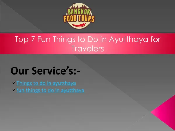 Top 7 Fun Things to Do in Ayutthaya for Travelers