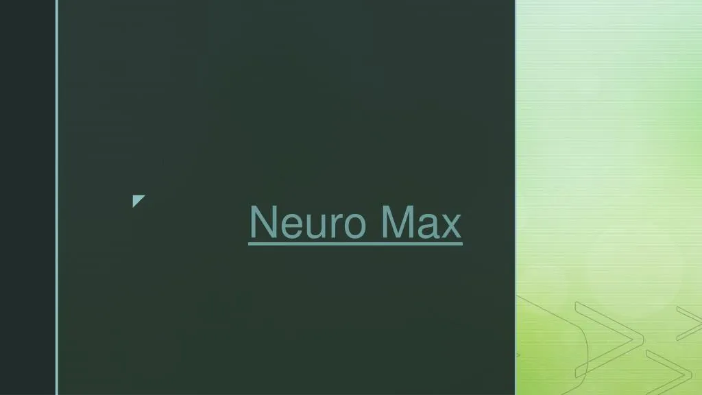neuro max