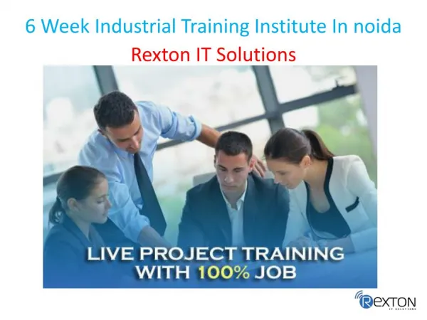 6 Week Industrial Training Institute In noida