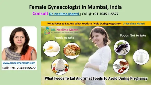 What Foods To Eat And What Foods To Avoid During Pregnancy by Dr Neelima Mantri