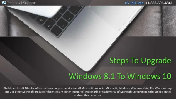 Windows 8.1 to 10 Upgrade â€“ With Real-Time Windows Technical Support