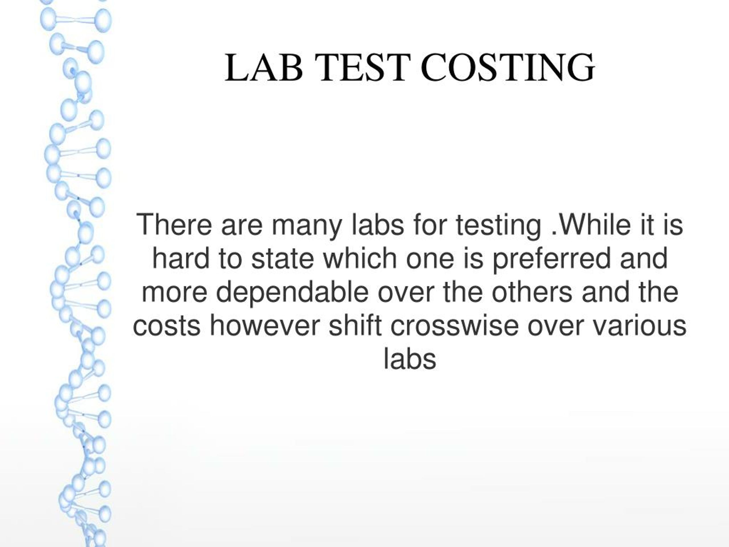 PPT - lab test costing PowerPoint Presentation, free download - ID:7766094