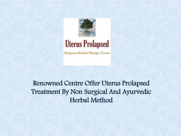 Who Is Likely To Have A Uterus Prolapse