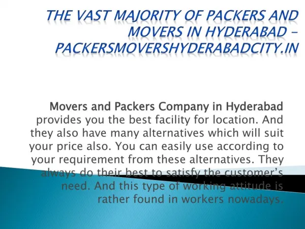 The vast majority of Packers and Movers in Hyderabad - PackersMoversHyderabadcity.in