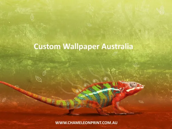 Custom Wallpaper Australia - Chameleon Print Group