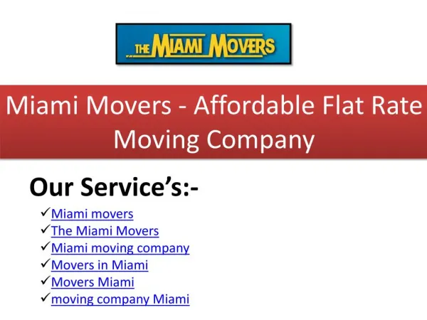 Miami Movers - Affordable Flat Rate Moving Company