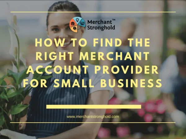 How to Find the Right Merchant Account Provider For Small Business