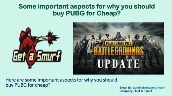 Some important aspects for why you should buy PUBG for Cheap?