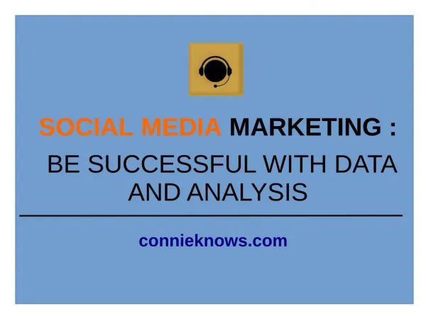 Social Media Marketing: Be Successful with Data and Analysis