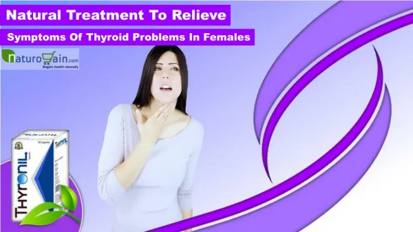 Natural Treatment to Relieve Symptoms of Thyroid Problems in Females