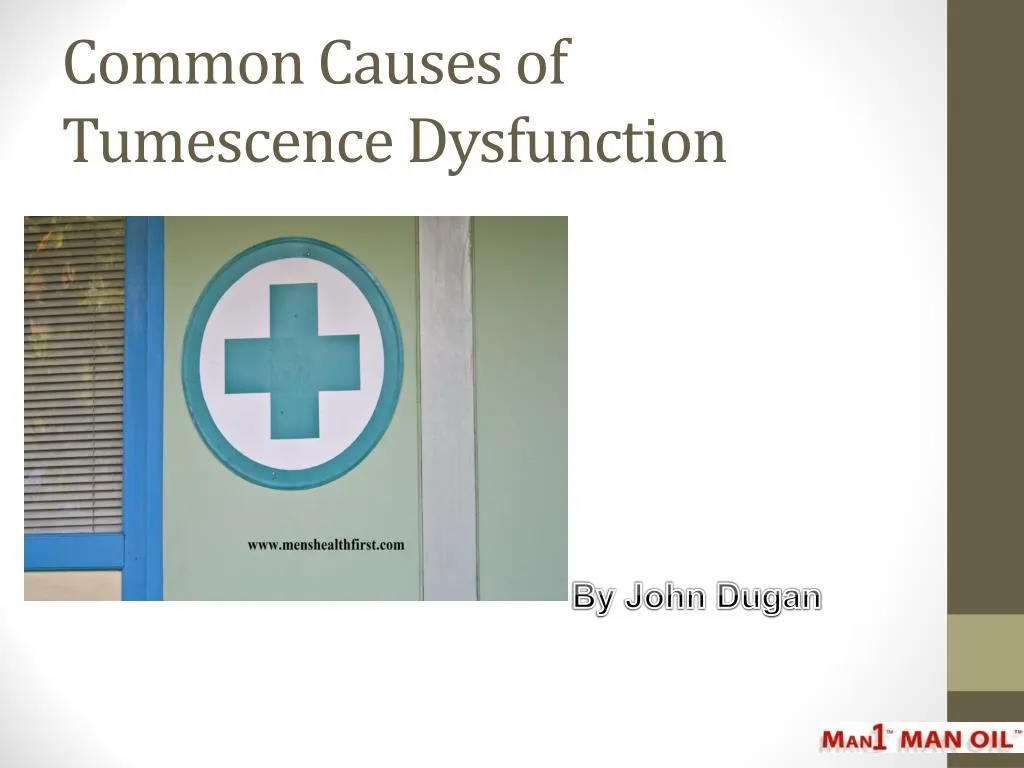 common causes of tumescence dysfunction