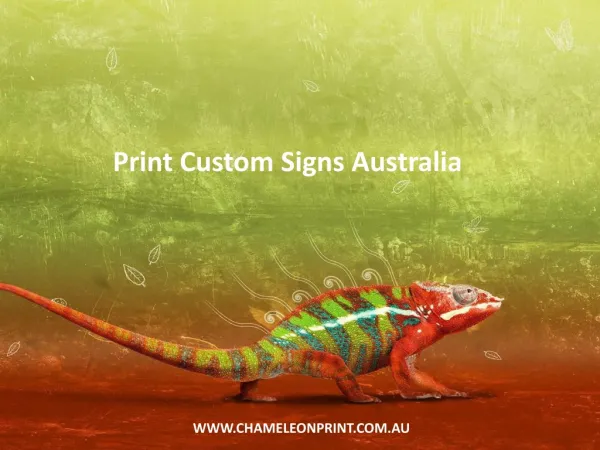 Print Custom Signs Australia - Chameleon Print Group