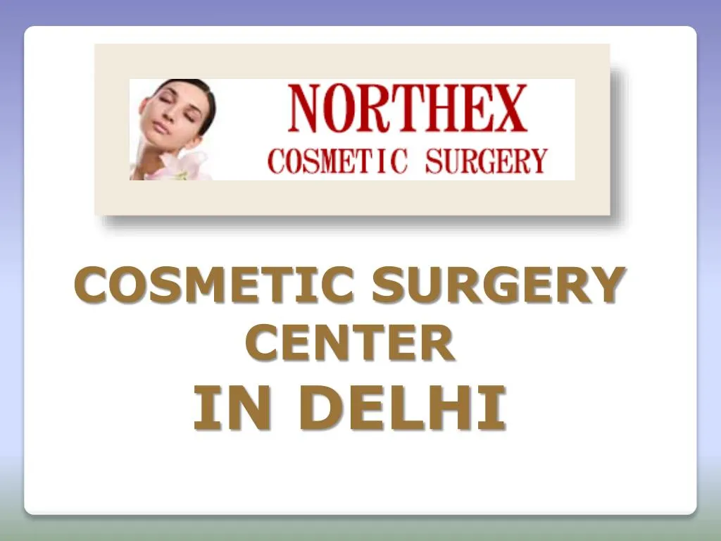 cosmetic surgery center in delhi