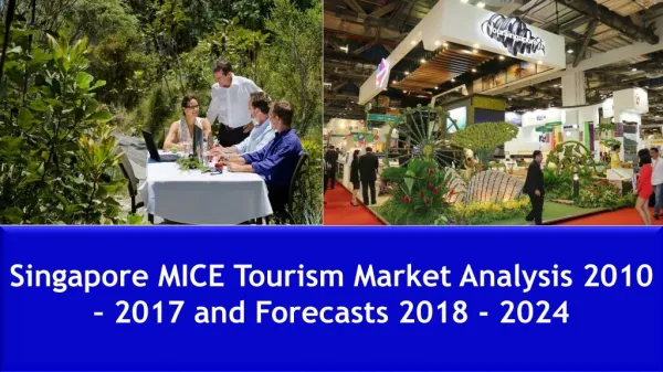 Singapore MICE Tourism Market Research Report Analysis