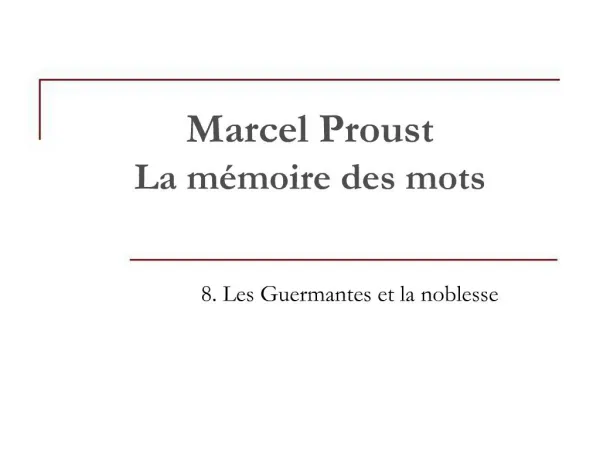 Marcel Proust La m moire des mots