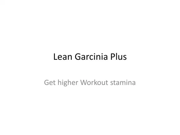 Lean Garcinia Plus - Boost Your Metabolism