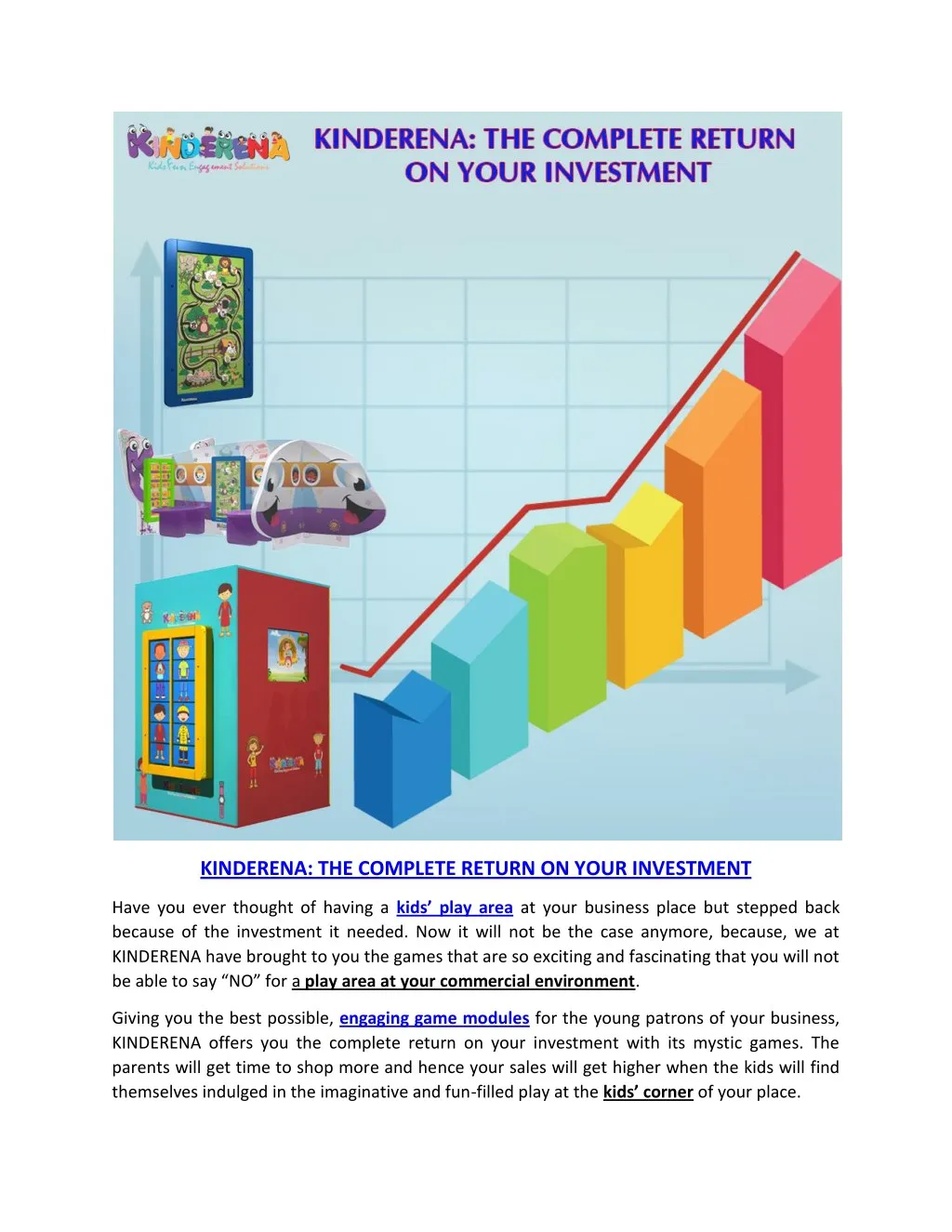 kinderena the complete return on your investment