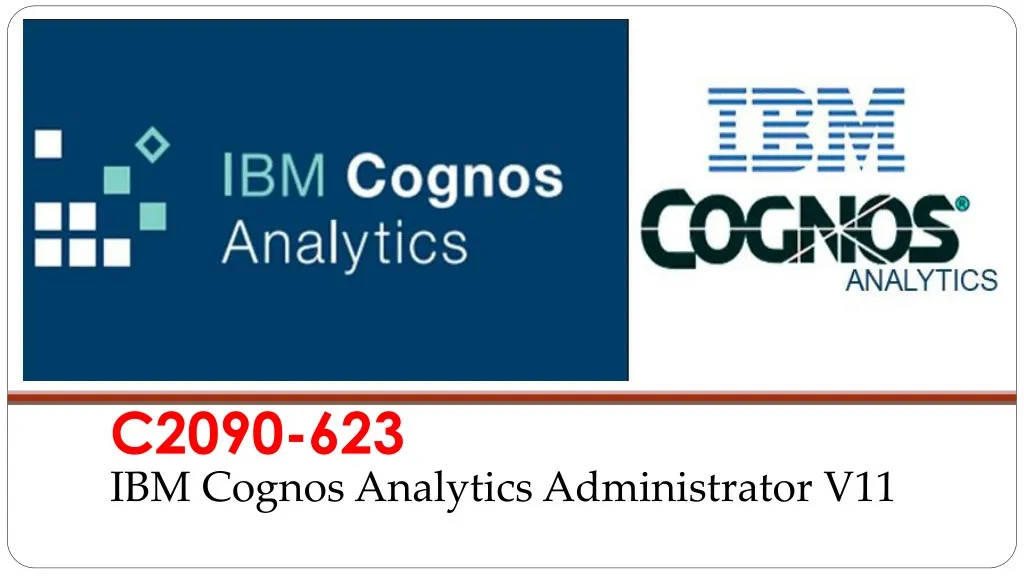 c2090 623 ibm cognos analytics administrator v11