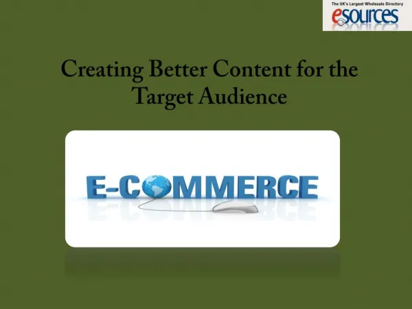 Creating Better Content for the Target Audience