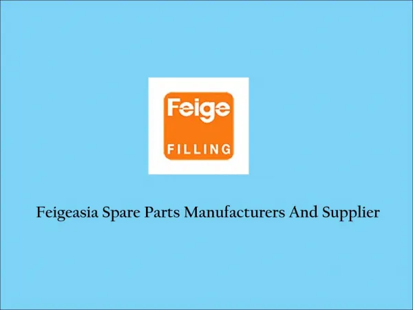 Feigeasia Spare Parts Supplier