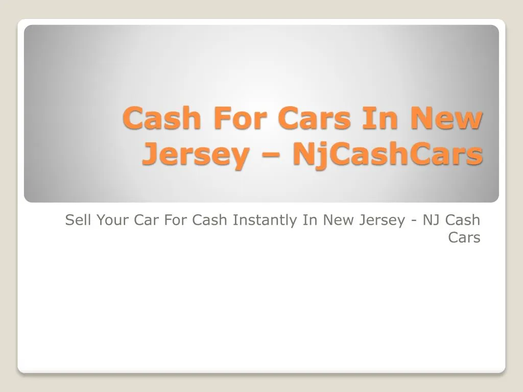 cash for cars in new jersey njcashcars